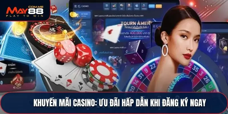 khuyến mãi casino